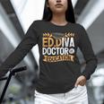 Doctor Of Education EdD Graduation ED Diva Unisex Long Sleeve T-Shirt