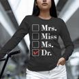 Doctor Graduation Honorific Titles List Unisex Long Sleeve T-Shirt
