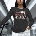 Does NOT Identify As Friendly Sarcastic Introvert Unisex Long Sleeve T-Shirt Does NOT Identify As Friendly Sarcastic Introvert Unisex Long Sleeve T-Shirt