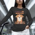 Dog Introvert I Need 20 Minutes Where No One Comes Unisex Long Sleeve T-Shirt