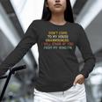 Don't Come To My House Unannounced Introvert Introverted Unisex Long Sleeve T-Shirt