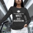 EDD Doctor Of Education EdD Wife Doctorate Graduation Unisex Long Sleeve T-Shirt