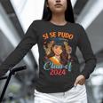 Educated Latina Graduation Day Grad Si Se Pudo Class Of 2024 Unisex Long Sleeve T-Shirt