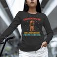 Emotionally Recovering From A Book Frog Unisex Long Sleeve T-Shirt Emotionally Recovering From A Book Frog Unisex Long Sleeve T-Shirt