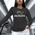 Ew People Cat Anti Social Introvert Unisex Long Sleeve T-Shirt Ew People Cat Anti Social Introvert Unisex Long Sleeve T-Shirt