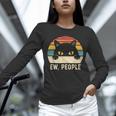 Ew People Retro Cat Vintage Anti-Social Introvert Unisex Long Sleeve T-Shirt