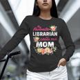 My Favorite Librarian Calls Me Mom Graduation Unisex Long Sleeve T-Shirt