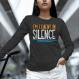 Im Fluent In Silence Introvert Unisex Long Sleeve T-Shirt Im Fluent In Silence Introvert Unisex Long Sleeve T-Shirt