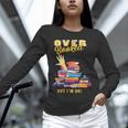 Fully Booked But I Am Ok Book Lover Reading Author Unisex Long Sleeve T-Shirt