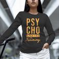 Future Psychologist In Training Psychology Graduation Unisex Long Sleeve T-Shirt