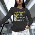 Goal Digger Inspirational Quotes Master's Degree Graduation Unisex Long Sleeve T-Shirt