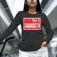 Graduate Class Of 2025 Senior Graduation End Of School Year Unisex Long Sleeve T-Shirt