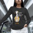 Graduation Senior Silly Goose Today Im A Serious Goose Unisex Long Sleeve T-Shirt