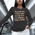 Groovy Please Be Patient With Me I'm From The 1900s Unisex Long Sleeve T-Shirt Groovy Please Be Patient With Me I'm From The 1900s Unisex Long Sleeve T-Shirt
