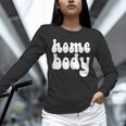Homebody Introvert I Want To Stay Home Quiet Please Unisex Long Sleeve T-Shirt Homebody Introvert I Want To Stay Home Quiet Please Unisex Long Sleeve T-Shirt