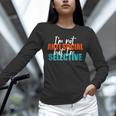 I'm Not Anti-Social But I'm Selective Introvert Unisex Long Sleeve T-Shirt I'm Not Anti-Social But I'm Selective Introvert Unisex Long Sleeve T-Shirt