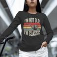 I'm Not Old I'm Classic Pipe Nostalgia Unisex Long Sleeve T-Shirt