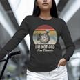 I'm Not Old I'm Classic Retro Nostalgia Statement Unisex Long Sleeve T-Shirt