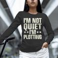 I'm Not Quiet I'm Plotting I Introvert Unisex Long Sleeve T-Shirt I'm Not Quiet I'm Plotting I Introvert Unisex Long Sleeve T-Shirt