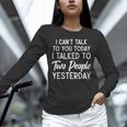Introvert Antisocial I Can't Talk To You Today Humor Unisex Long Sleeve T-Shirt