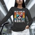 Introvert Cat How Do I Block You Retro Cat Sarcastic Men Women Girls Unisex Long Sleeve T-Shirt