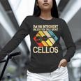 Im An Introvert Unless You Talk About Cellos Unisex Long Sleeve T-Shirt Im An Introvert Unless You Talk About Cellos Unisex Long Sleeve T-Shirt