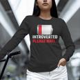 Introverted Please Wait Introvert Saying Sarcasm Unisex Long Sleeve T-Shirt Introverted Please Wait Introvert Saying Sarcasm Unisex Long Sleeve T-Shirt