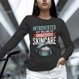 Introverted But Willing Discuss Skincare Unisex Long Sleeve T-Shirt