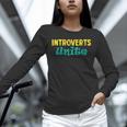 Introverts Unite I Introvert Unisex Long Sleeve T-Shirt