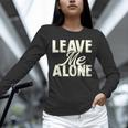 Leave Me Alone I Introvert Unisex Long Sleeve T-Shirt Leave Me Alone I Introvert Unisex Long Sleeve T-Shirt