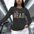 Let's Read Book Nerd Reading Book Lover Librarian Teacher Unisex Long Sleeve T-Shirt
