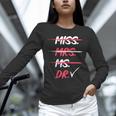 Miss Mrs Ms Dr Doctorate Graduation Unisex Long Sleeve T-Shirt