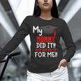 My MOMMY Did It Graduation Shirt Of Kids Nurse Graduation Unisex Long Sleeve T-Shirt