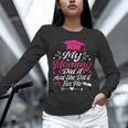 My Mommy Did It And She Did It For Me Graduation Daughter Unisex Long Sleeve T-Shirt
