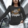 I Like Music More Than People Fan Introvert Unisex Long Sleeve T-Shirt I Like Music More Than People Fan Introvert Unisex Long Sleeve T-Shirt