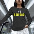 Nurse BSN Student Graduate Dad Nursing Graduation Unisex Long Sleeve T-Shirt