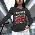 Nurse Graduation I Survived My Girlfriends Nursing Degree Unisex Long Sleeve T-Shirt