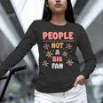 People Not A Big Fan Introverted Person Awkward Introvert Unisex Long Sleeve T-Shirt