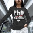 PhD Candidate Survivor PhD Graduation Unisex Long Sleeve T-Shirt