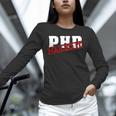 PHD Nailed It Graduation Doctorate Graduate Unisex Long Sleeve T-Shirt