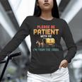 Please Be Patient With My I'm From The 1900s Old Retro Unisex Long Sleeve T-Shirt
