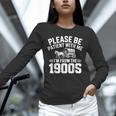 Please Be Patient With My I'm From The 1900s Retirement Unisex Long Sleeve T-Shirt Please Be Patient With My I'm From The 1900s Retirement Unisex Long Sleeve T-Shirt