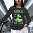 Please Be Patient With Me I'm From The 1900s Soft Tee Unisex Long Sleeve T-Shirt