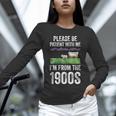 Please Be Patient With Me I'm From The 1900s Vintage Ox Unisex Long Sleeve T-Shirt