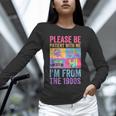 Please Be Patient With Me I'm From The 1900s Vintage 1900s Unisex Long Sleeve T-Shirt