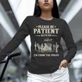 Please Be Patient With Me I'm From The 1900s Women Unisex Long Sleeve T-Shirt