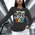 Preschool Graduation 2018 Last Day School Pre K Unisex Long Sleeve T-Shirt