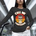 Professor Graduation For PhD Degree Doctor University Unisex Long Sleeve T-Shirt