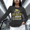 Proud Big Sister Of Pre School Graduate 2024 Graduation Big Unisex Long Sleeve T-Shirt