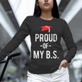 Proud Of My BS Graduation Bachelor's Degree T-Shirt Unisex Long Sleeve T-Shirt